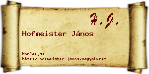 Hofmeister János névjegykártya